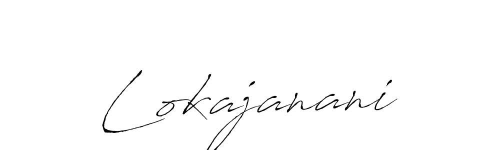 Also we have Lokajanani name is the best signature style. Create professional handwritten signature collection using Antro_Vectra autograph style. Lokajanani signature style 6 images and pictures png