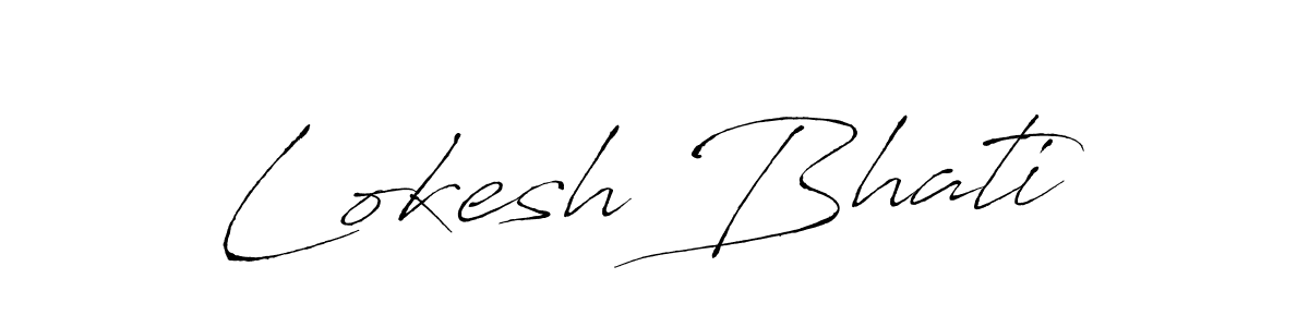 How to make Lokesh Bhati signature? Antro_Vectra is a professional autograph style. Create handwritten signature for Lokesh Bhati name. Lokesh Bhati signature style 6 images and pictures png