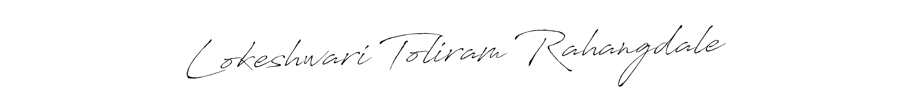 How to make Lokeshwari Toliram Rahangdale signature? Antro_Vectra is a professional autograph style. Create handwritten signature for Lokeshwari Toliram Rahangdale name. Lokeshwari Toliram Rahangdale signature style 6 images and pictures png