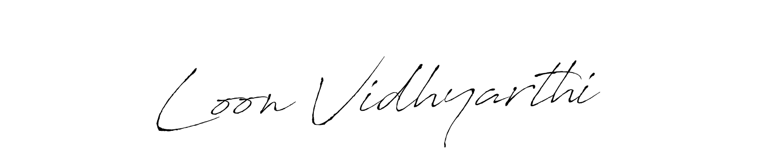 You should practise on your own different ways (Antro_Vectra) to write your name (Loon Vidhyarthi) in signature. don't let someone else do it for you. Loon Vidhyarthi signature style 6 images and pictures png
