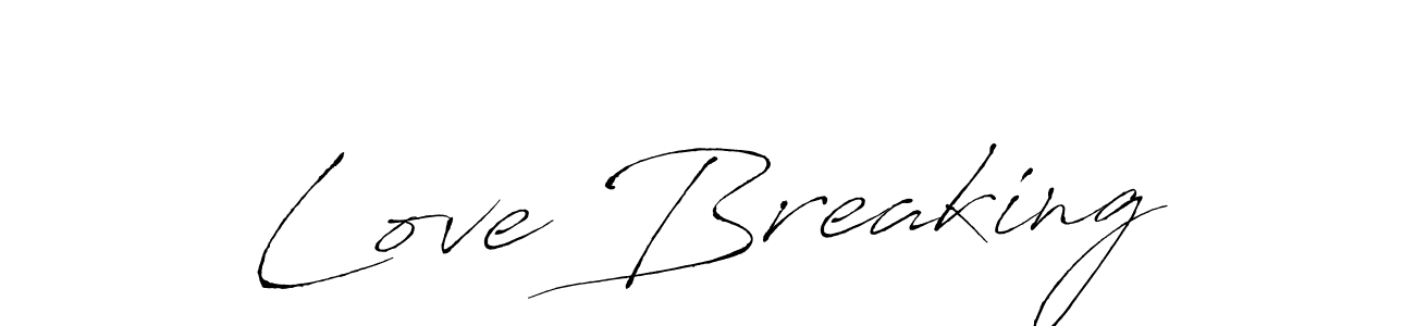 You should practise on your own different ways (Antro_Vectra) to write your name (Love Breaking) in signature. don't let someone else do it for you. Love Breaking signature style 6 images and pictures png