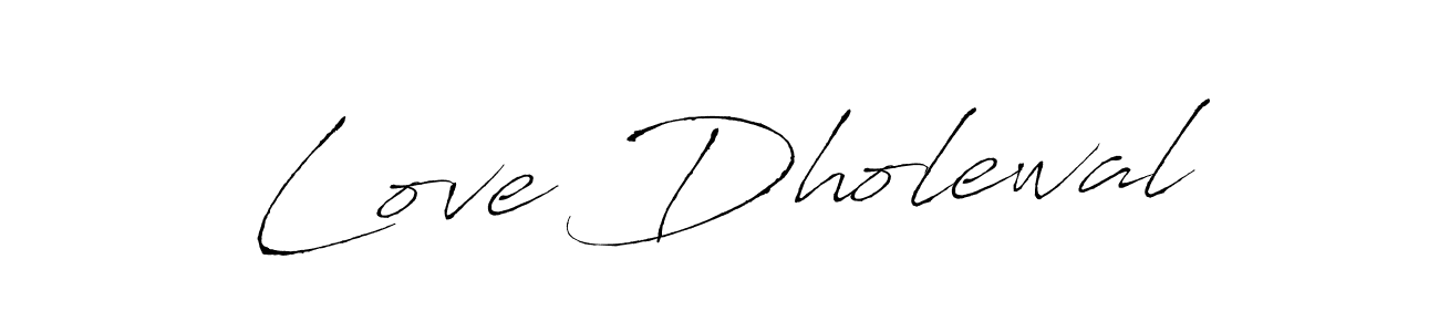 Make a beautiful signature design for name Love Dholewal. With this signature (Antro_Vectra) style, you can create a handwritten signature for free. Love Dholewal signature style 6 images and pictures png