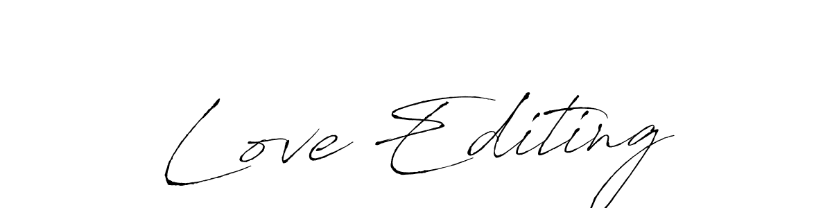 How to make Love Editing name signature. Use Antro_Vectra style for creating short signs online. This is the latest handwritten sign. Love Editing signature style 6 images and pictures png