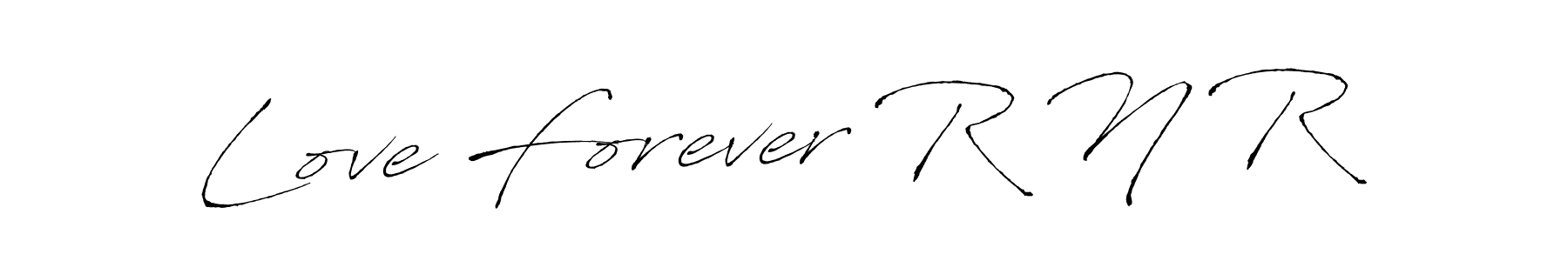 Create a beautiful signature design for name Love Forever R N R. With this signature (Antro_Vectra) fonts, you can make a handwritten signature for free. Love Forever R N R signature style 6 images and pictures png