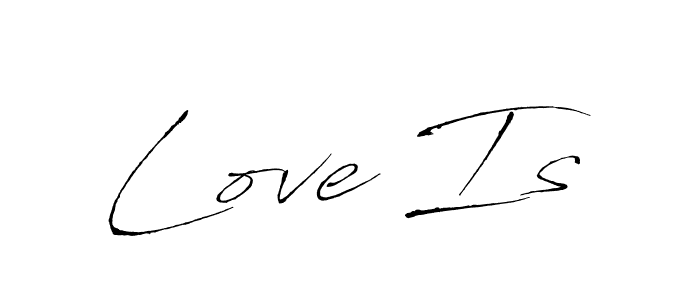 Make a beautiful signature design for name Love Is. With this signature (Antro_Vectra) style, you can create a handwritten signature for free. Love Is signature style 6 images and pictures png