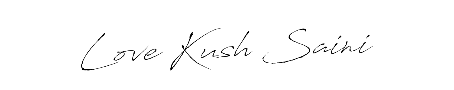 Use a signature maker to create a handwritten signature online. With this signature software, you can design (Antro_Vectra) your own signature for name Love Kush Saini. Love Kush Saini signature style 6 images and pictures png