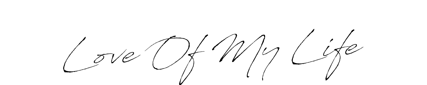 How to make Love Of My Life signature? Antro_Vectra is a professional autograph style. Create handwritten signature for Love Of My Life name. Love Of My Life signature style 6 images and pictures png