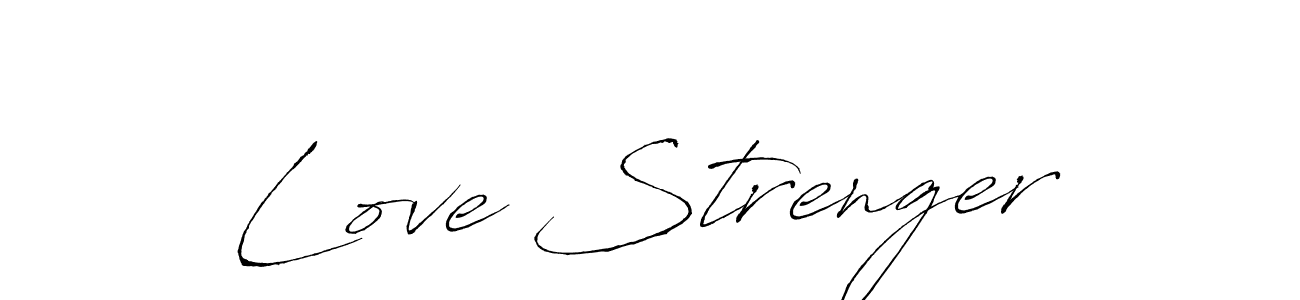 Make a short Love Strenger signature style. Manage your documents anywhere anytime using Antro_Vectra. Create and add eSignatures, submit forms, share and send files easily. Love Strenger signature style 6 images and pictures png