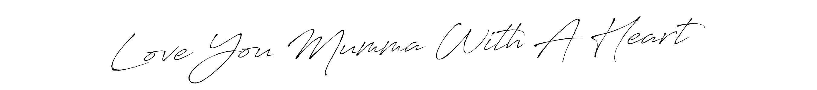 This is the best signature style for the Love You Mumma With A Heart name. Also you like these signature font (Antro_Vectra). Mix name signature. Love You Mumma With A Heart signature style 6 images and pictures png