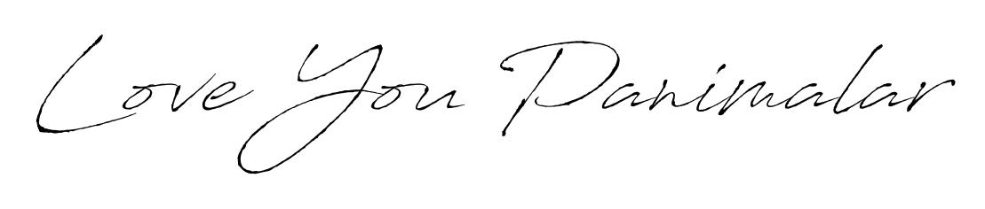 The best way (Antro_Vectra) to make a short signature is to pick only two or three words in your name. For converting this name Love You Panimalar. Love You Panimalar signature style 6 images and pictures png