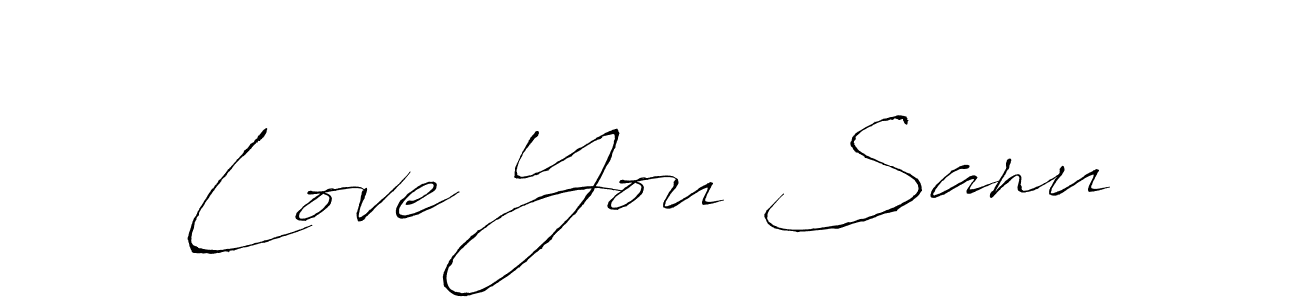 Also You can easily find your signature by using the search form. We will create Love You Sanu name handwritten signature images for you free of cost using Antro_Vectra sign style. Love You Sanu signature style 6 images and pictures png