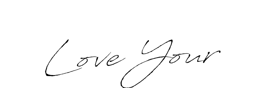 Use a signature maker to create a handwritten signature online. With this signature software, you can design (Antro_Vectra) your own signature for name Love Your. Love Your signature style 6 images and pictures png