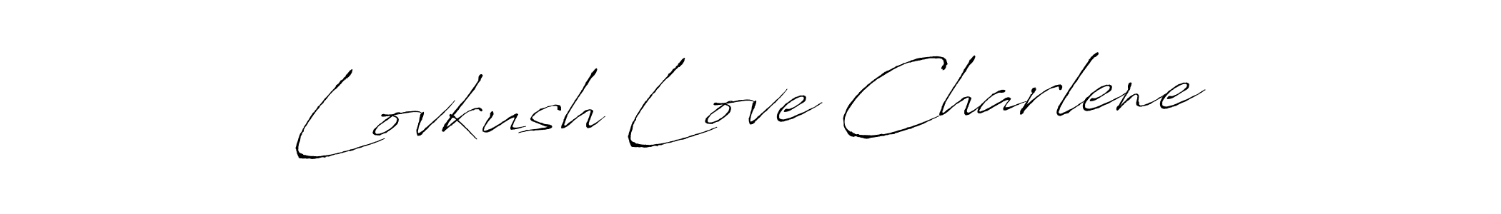 Also we have Lovkush Love Charlene name is the best signature style. Create professional handwritten signature collection using Antro_Vectra autograph style. Lovkush Love Charlene signature style 6 images and pictures png