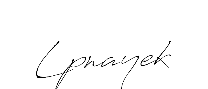 Use a signature maker to create a handwritten signature online. With this signature software, you can design (Antro_Vectra) your own signature for name Lpnayek. Lpnayek signature style 6 images and pictures png