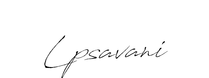 How to make Lpsavani signature? Antro_Vectra is a professional autograph style. Create handwritten signature for Lpsavani name. Lpsavani signature style 6 images and pictures png
