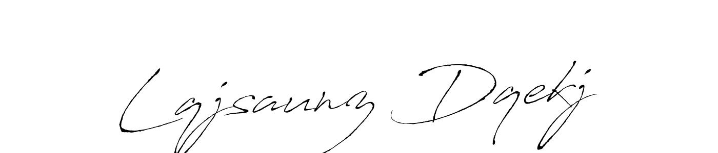 This is the best signature style for the Lqjsaunz Dqekj name. Also you like these signature font (Antro_Vectra). Mix name signature. Lqjsaunz Dqekj signature style 6 images and pictures png