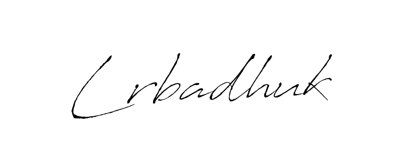 You should practise on your own different ways (Antro_Vectra) to write your name (Lrbadhuk) in signature. don't let someone else do it for you. Lrbadhuk signature style 6 images and pictures png