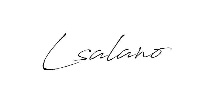 Also we have Lsalano name is the best signature style. Create professional handwritten signature collection using Antro_Vectra autograph style. Lsalano signature style 6 images and pictures png