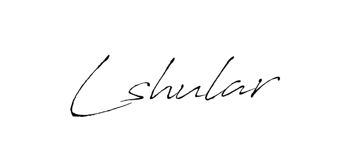 Design your own signature with our free online signature maker. With this signature software, you can create a handwritten (Antro_Vectra) signature for name Lshular. Lshular signature style 6 images and pictures png