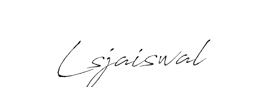 Also You can easily find your signature by using the search form. We will create Lsjaiswal name handwritten signature images for you free of cost using Antro_Vectra sign style. Lsjaiswal signature style 6 images and pictures png