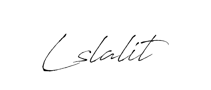 Also we have Lslalit name is the best signature style. Create professional handwritten signature collection using Antro_Vectra autograph style. Lslalit signature style 6 images and pictures png