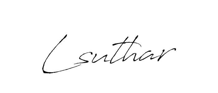 You should practise on your own different ways (Antro_Vectra) to write your name (Lsuthar) in signature. don't let someone else do it for you. Lsuthar signature style 6 images and pictures png