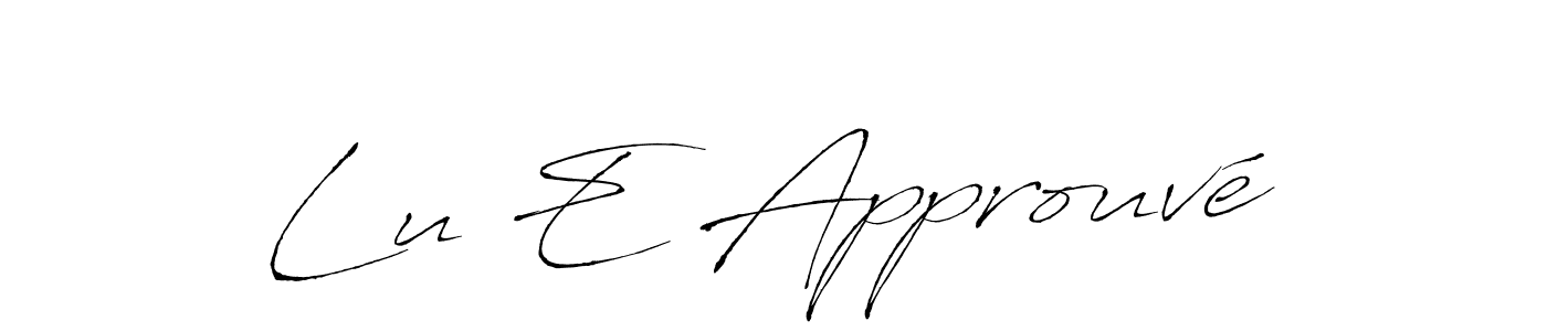 This is the best signature style for the Lu E Approuvé name. Also you like these signature font (Antro_Vectra). Mix name signature. Lu E Approuvé signature style 6 images and pictures png