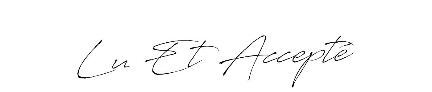 Create a beautiful signature design for name Lu Et Accepté. With this signature (Antro_Vectra) fonts, you can make a handwritten signature for free. Lu Et Accepté signature style 6 images and pictures png