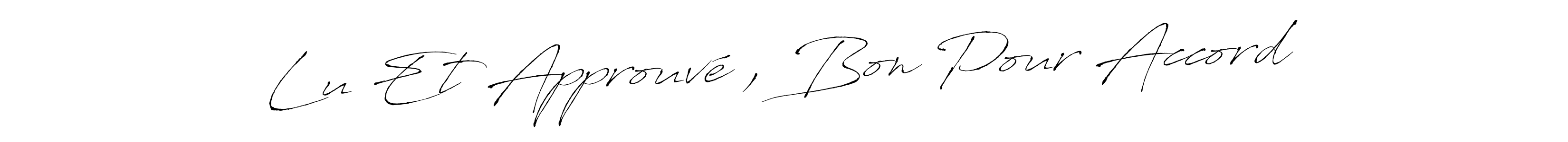 Lu Et Approuvé , Bon Pour Accord stylish signature style. Best Handwritten Sign (Antro_Vectra) for my name. Handwritten Signature Collection Ideas for my name Lu Et Approuvé , Bon Pour Accord. Lu Et Approuvé , Bon Pour Accord signature style 6 images and pictures png