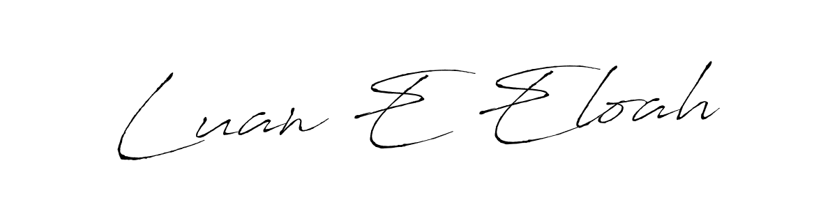 How to make Luan E Eloah name signature. Use Antro_Vectra style for creating short signs online. This is the latest handwritten sign. Luan E Eloah signature style 6 images and pictures png