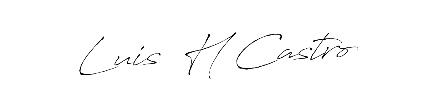 How to make Luis  H Castro signature? Antro_Vectra is a professional autograph style. Create handwritten signature for Luis  H Castro name. Luis  H Castro signature style 6 images and pictures png