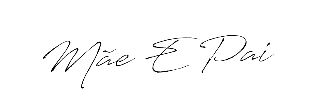 if you are searching for the best signature style for your name Mãe E Pai. so please give up your signature search. here we have designed multiple signature styles  using Antro_Vectra. Mãe E Pai signature style 6 images and pictures png