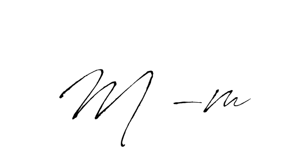 Create a beautiful signature design for name Mᴀ-m. With this signature (Antro_Vectra) fonts, you can make a handwritten signature for free. Mᴀ-m signature style 6 images and pictures png