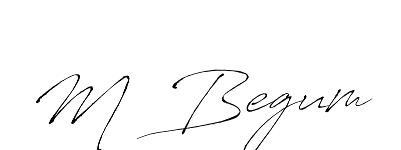 Make a beautiful signature design for name M  Begum. With this signature (Antro_Vectra) style, you can create a handwritten signature for free. M  Begum signature style 6 images and pictures png