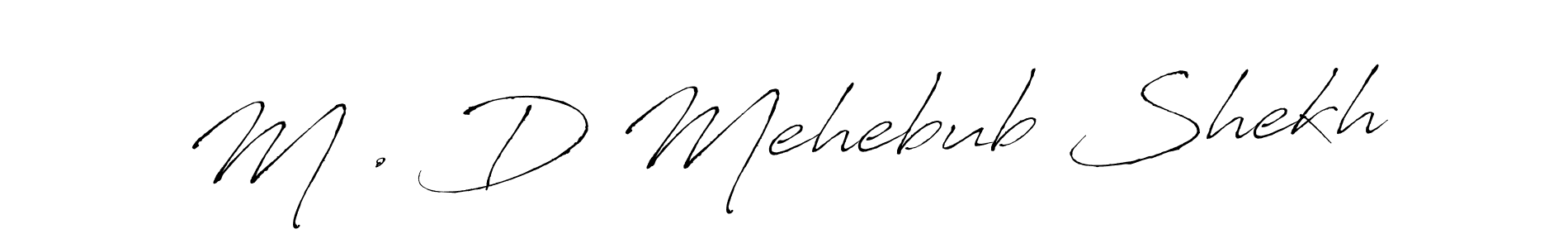 Check out images of Autograph of M . D Mehebub Shekh name. Actor M . D Mehebub Shekh Signature Style. Antro_Vectra is a professional sign style online. M . D Mehebub Shekh signature style 6 images and pictures png