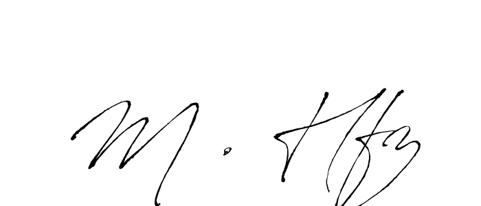 Use a signature maker to create a handwritten signature online. With this signature software, you can design (Antro_Vectra) your own signature for name M . Hfz. M . Hfz signature style 6 images and pictures png