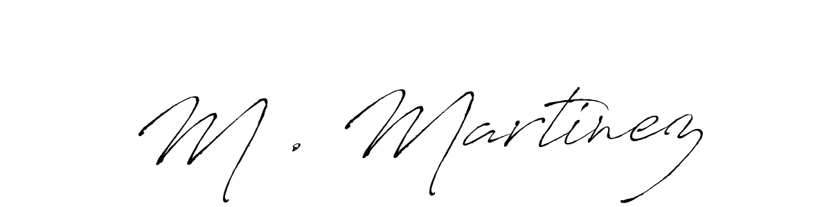 Design your own signature with our free online signature maker. With this signature software, you can create a handwritten (Antro_Vectra) signature for name M . Martinez. M . Martinez signature style 6 images and pictures png