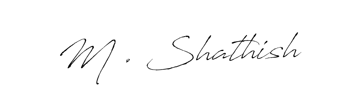 How to make M . Shathish name signature. Use Antro_Vectra style for creating short signs online. This is the latest handwritten sign. M . Shathish signature style 6 images and pictures png