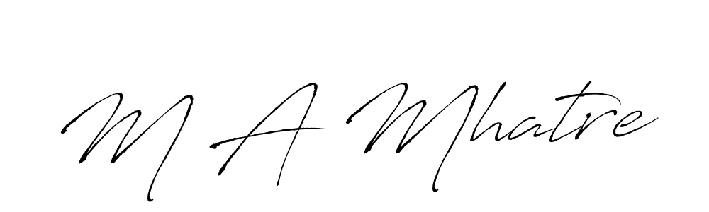 Design your own signature with our free online signature maker. With this signature software, you can create a handwritten (Antro_Vectra) signature for name M A Mhatre. M A Mhatre signature style 6 images and pictures png