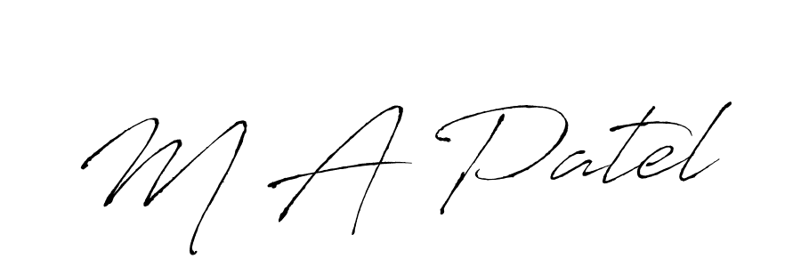 M A Patel stylish signature style. Best Handwritten Sign (Antro_Vectra) for my name. Handwritten Signature Collection Ideas for my name M A Patel. M A Patel signature style 6 images and pictures png