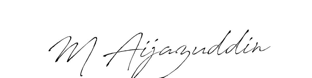 Also we have M Aijazuddin name is the best signature style. Create professional handwritten signature collection using Antro_Vectra autograph style. M Aijazuddin signature style 6 images and pictures png