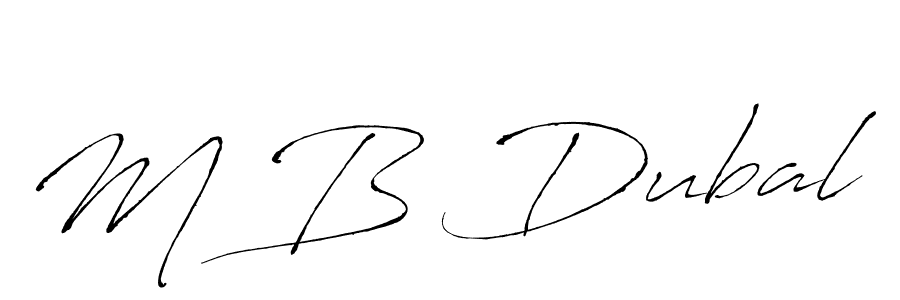 Here are the top 10 professional signature styles for the name M B Dubal. These are the best autograph styles you can use for your name. M B Dubal signature style 6 images and pictures png