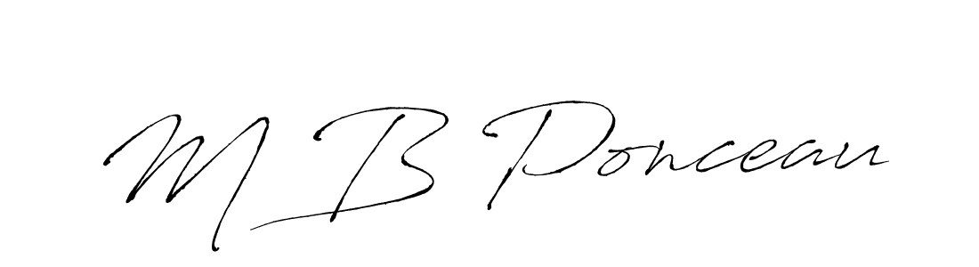 M B Ponceau stylish signature style. Best Handwritten Sign (Antro_Vectra) for my name. Handwritten Signature Collection Ideas for my name M B Ponceau. M B Ponceau signature style 6 images and pictures png