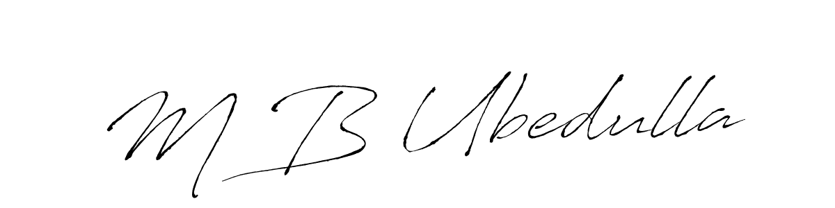 Once you've used our free online signature maker to create your best signature Antro_Vectra style, it's time to enjoy all of the benefits that M B Ubedulla name signing documents. M B Ubedulla signature style 6 images and pictures png