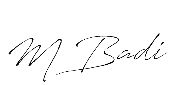 Design your own signature with our free online signature maker. With this signature software, you can create a handwritten (Antro_Vectra) signature for name M Badi. M Badi signature style 6 images and pictures png