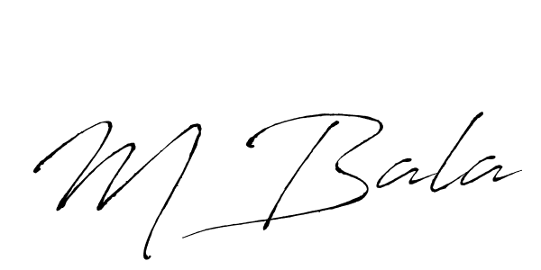 Design your own signature with our free online signature maker. With this signature software, you can create a handwritten (Antro_Vectra) signature for name M Bala. M Bala signature style 6 images and pictures png