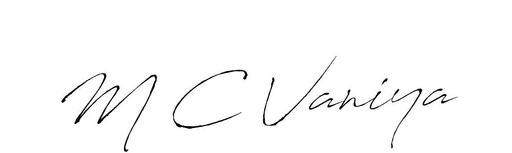 Design your own signature with our free online signature maker. With this signature software, you can create a handwritten (Antro_Vectra) signature for name M C Vaniya. M C Vaniya signature style 6 images and pictures png