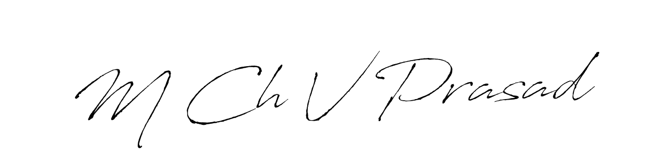 Similarly Antro_Vectra is the best handwritten signature design. Signature creator online .You can use it as an online autograph creator for name M Ch V Prasad. M Ch V Prasad signature style 6 images and pictures png