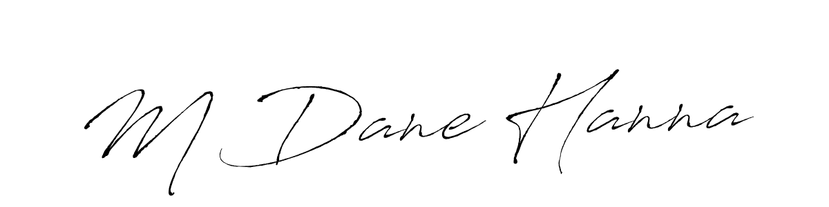 Also You can easily find your signature by using the search form. We will create M Dane Hanna name handwritten signature images for you free of cost using Antro_Vectra sign style. M Dane Hanna signature style 6 images and pictures png