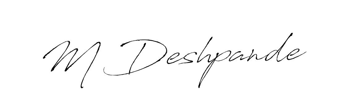 How to make M Deshpande signature? Antro_Vectra is a professional autograph style. Create handwritten signature for M Deshpande name. M Deshpande signature style 6 images and pictures png